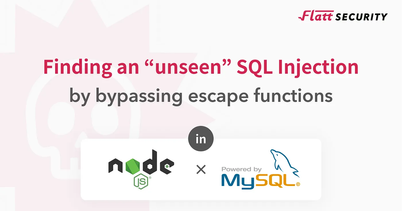 Finding an unseen SQL Injection by bypassing escape functions in mysqljs/mysql